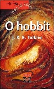 O hobbit (INFANTIL E XUVENIL - FÓRA DE XOGO, Band 41) Fairy Tales & Legends