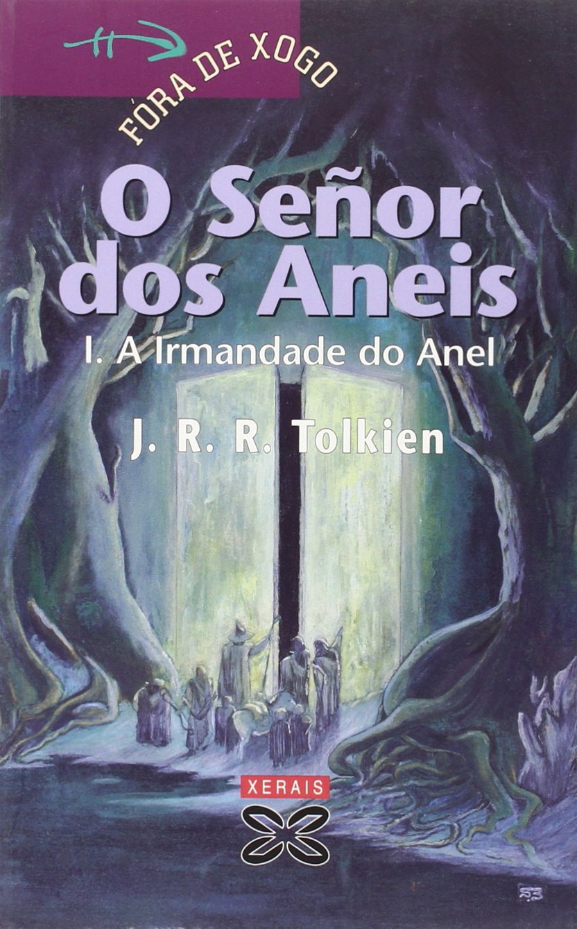 O Senor Dos Aneis: A Irmandade Do Anel book