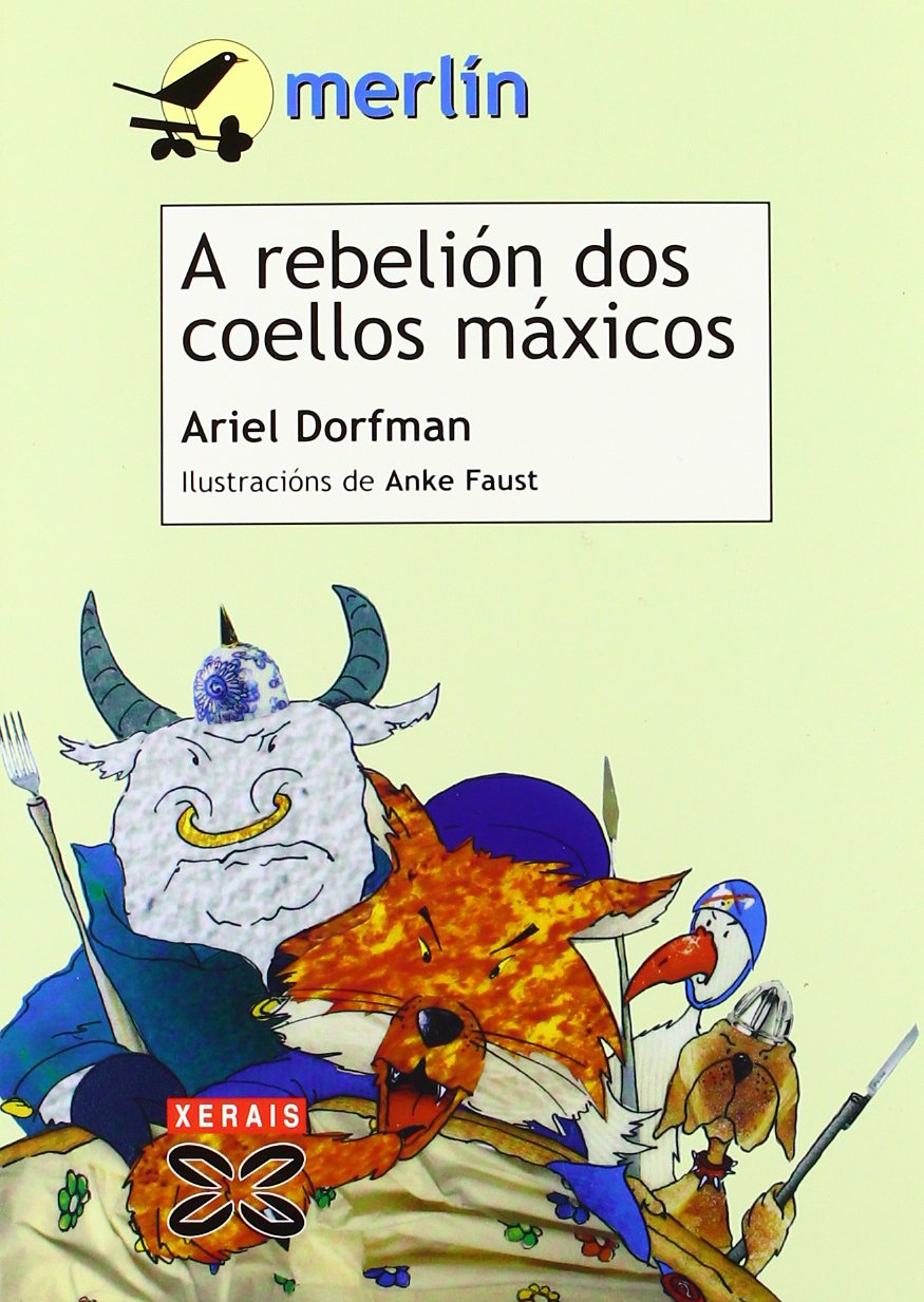A Rebelion Dos Coellos Maxicos/ the Rebellion of Magical Rabbits book