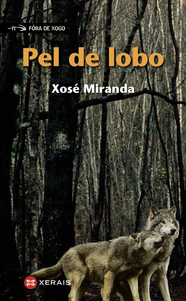 Pel de lobo (INFANTIL E XUVENIL - FÓRA DE XOGO) Books