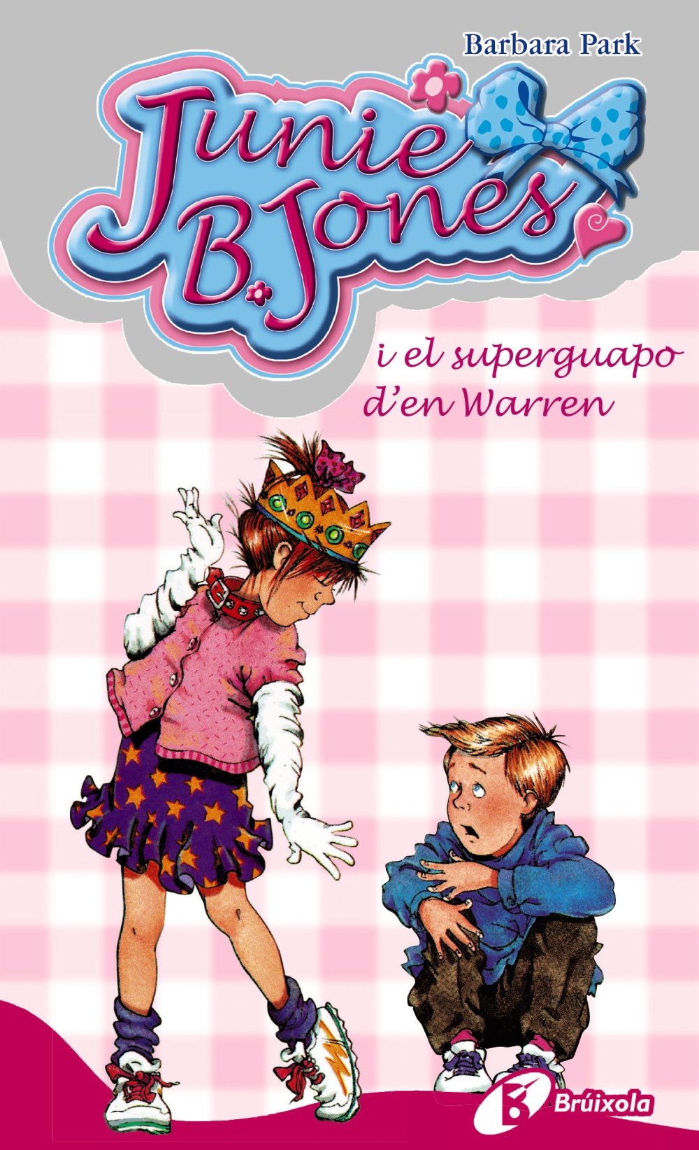 Junie B. Jones I El Superguapo D'en Warren / Junie B. Jones Loves Handsome Warren book