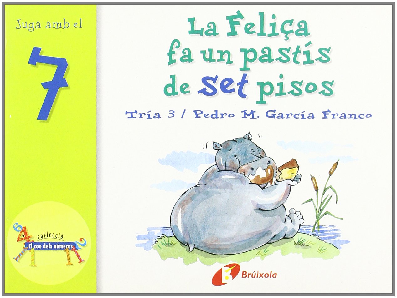 La Felisa Fa Un Pastis De Set Pisos book
