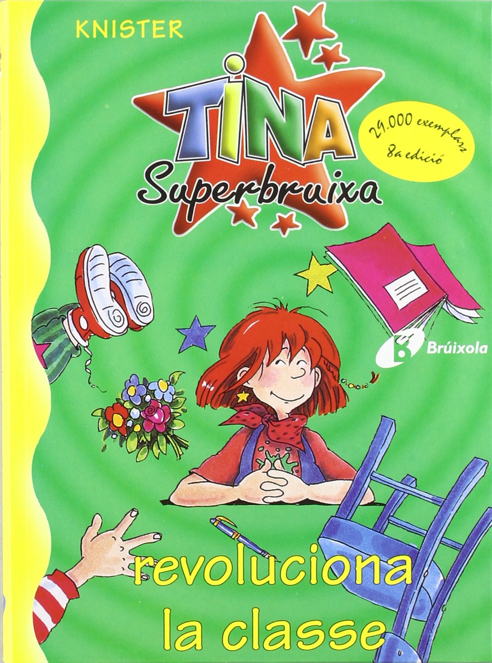 Tina Superbruixa Revoluciona La Classe book