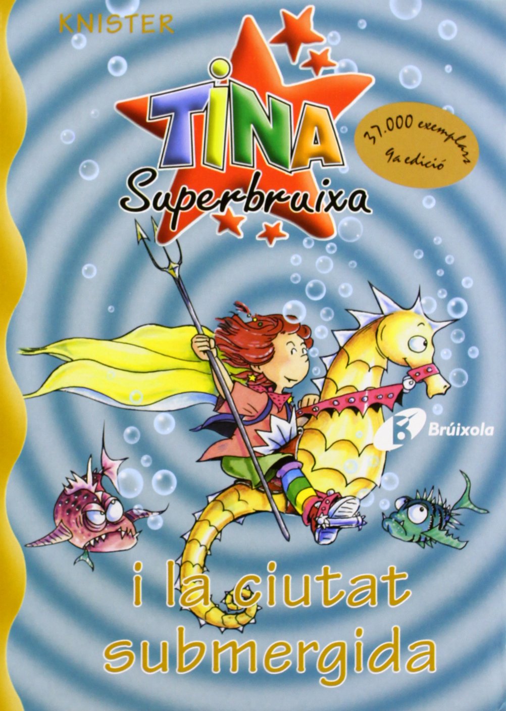 Tina Superbruixa I La Ciutat Submergida book