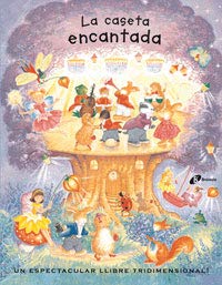 La caseta encantada: Un espectacular llibre tridimensional! (Català - Brúixola - Pop-Up) Novels & Short Stories
