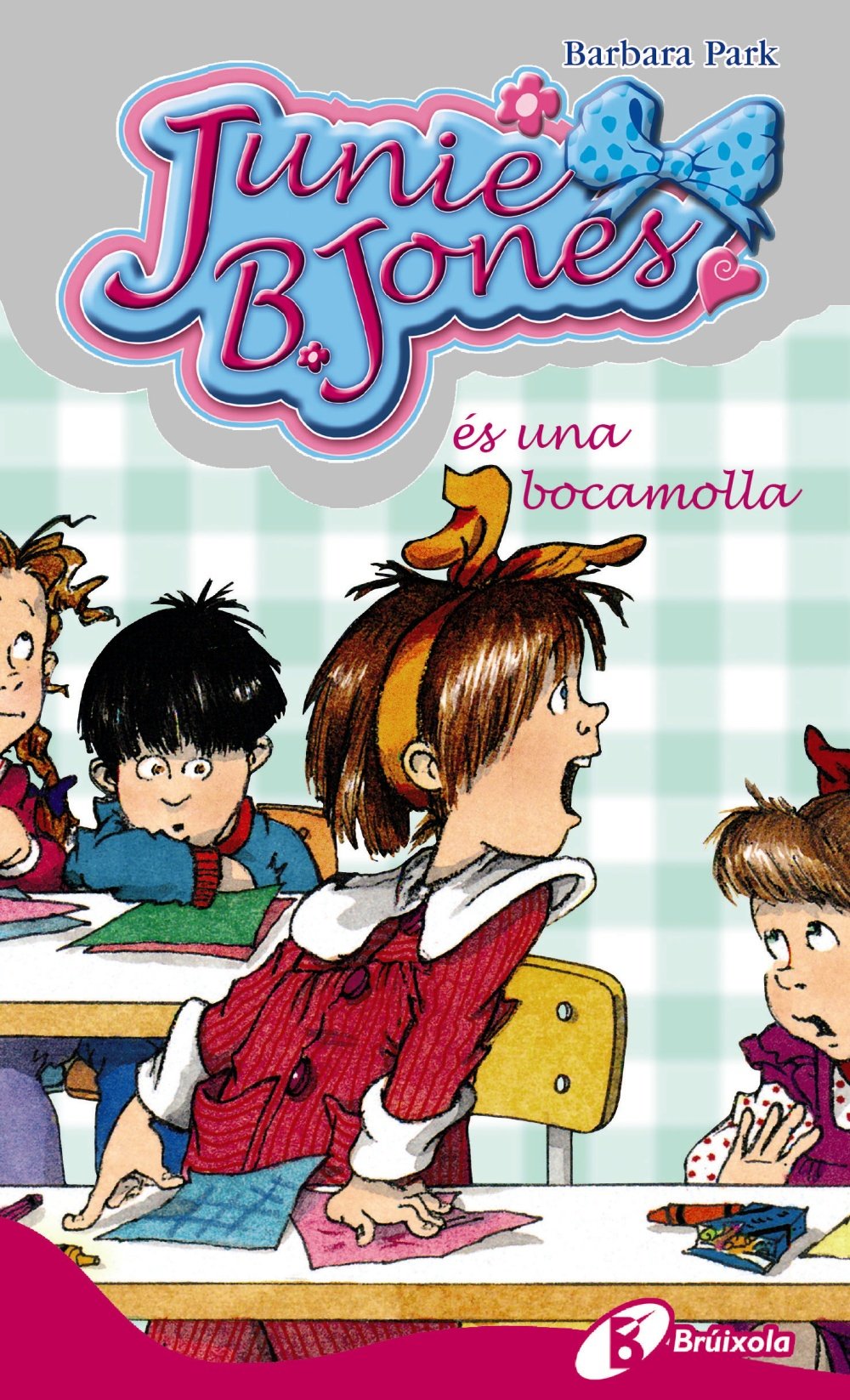Junie B. Jones es una bocamolla / Junie B. Jones and Her Big Fat Mouth book