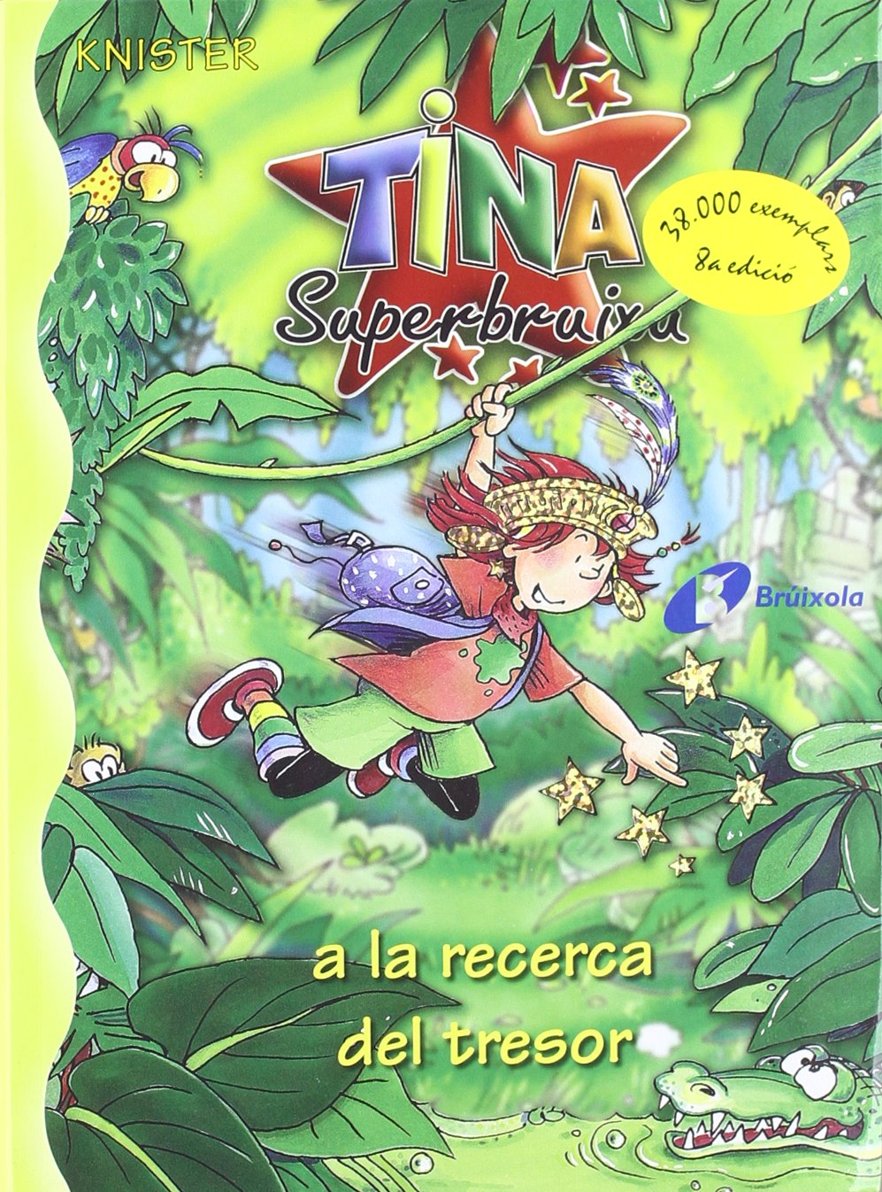 Tina Superbruixa a la recerca del tresor (Catalá - A PARTIR DE 8 ANYS - PERSONATGES - Tina Superbruixa) Social Sciences