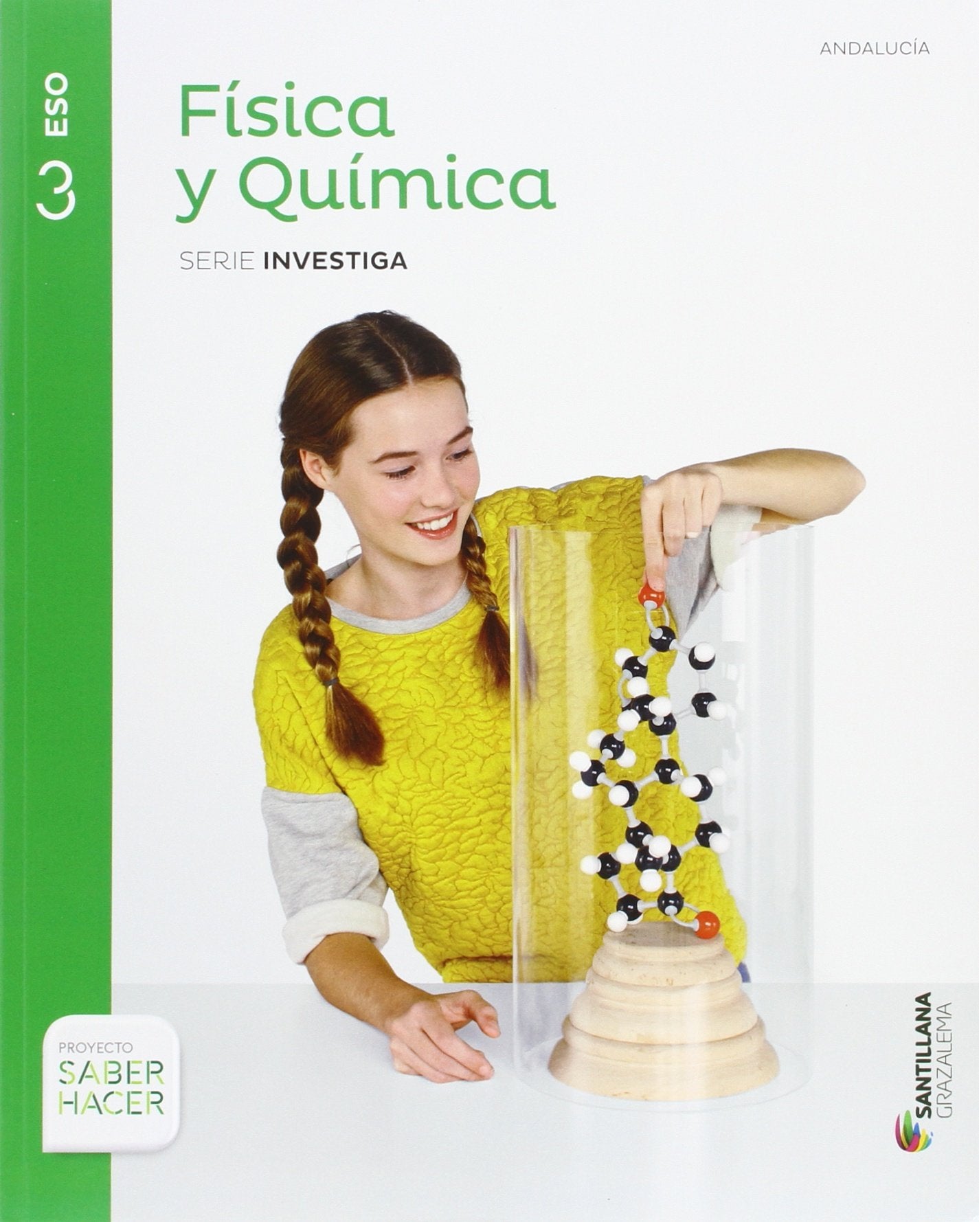 FISICA Y QUIMICA SERIE INVESTIGA 3 ESO SABER HACER book