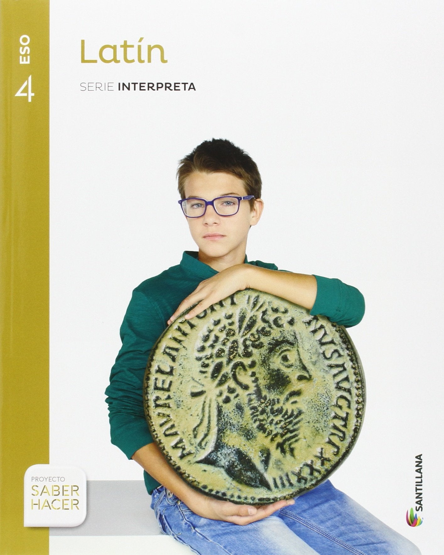 LATIN SERIE INTERPRETA 4 ESO SABER HACER book