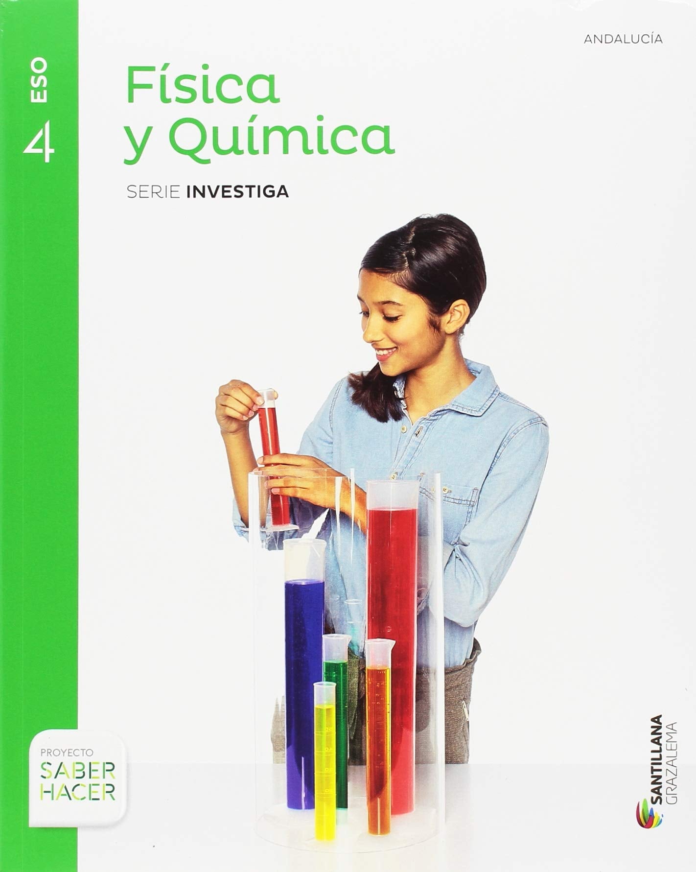 FISICA Y QUIMICA SERIE INVESTIGA 4 ESO SABER HACER book