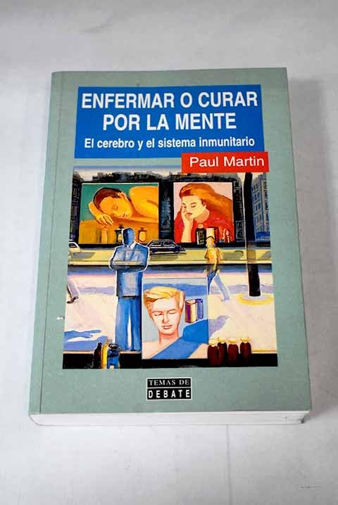 Enfermar o curar por la mente Books