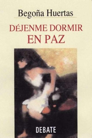 Dejenme dormir en paz/ Let me sleep in peace book