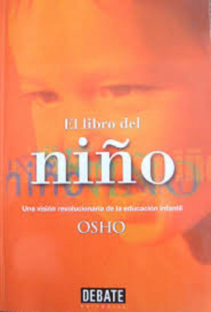 El libro del niño: una visión revolucionaria de la educación infantil Books