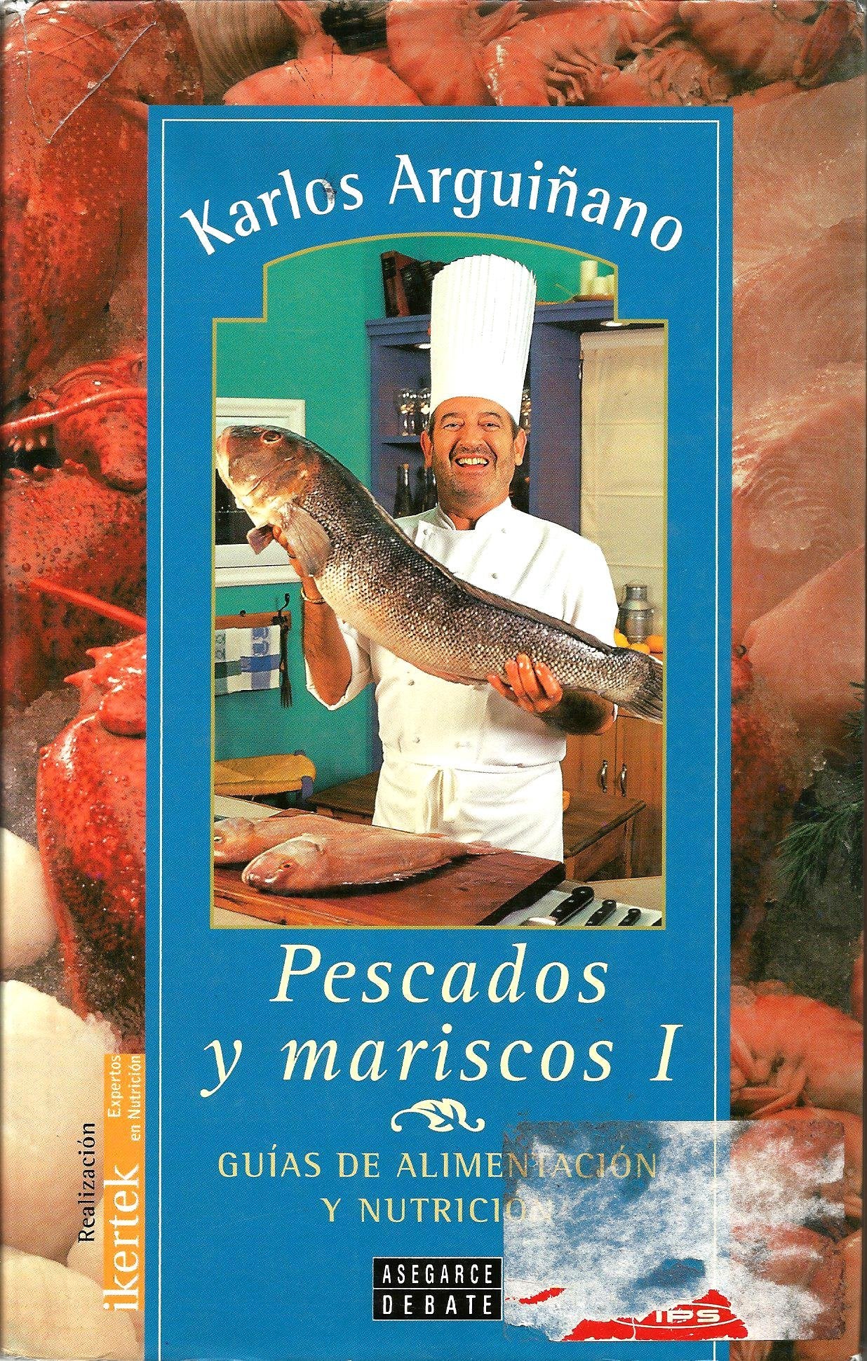 Pescados y mariscos 1 guias de alimentacion y nutricion Books