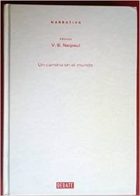 Un Camino En El Mundo/ A Path in the World Contemporary literature