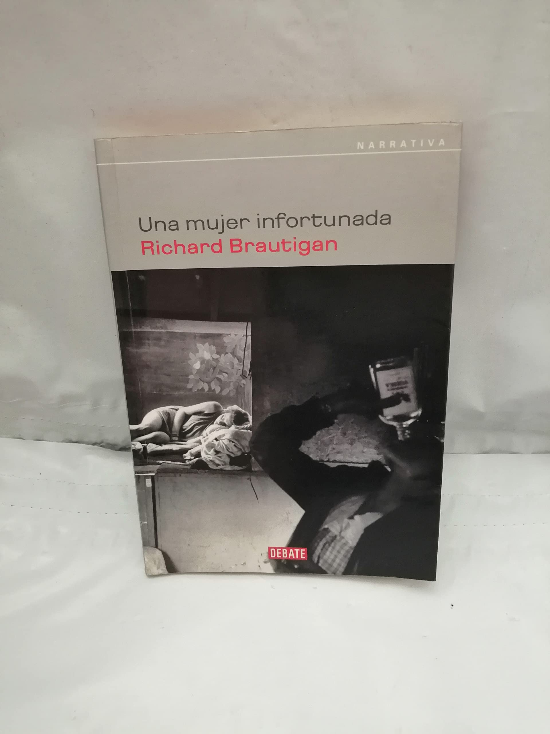 Una mujer infortunada / An Unfortunate Woman book