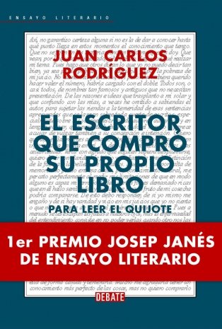 El escritor que compró su propio libro: Para leer el Quijote (ENSAYO, Band 18023) Essays & Short Stories