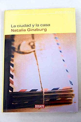 La Ciudad Y La Casa / The City and the House (Narrativa / Narrative) Contemporary literature