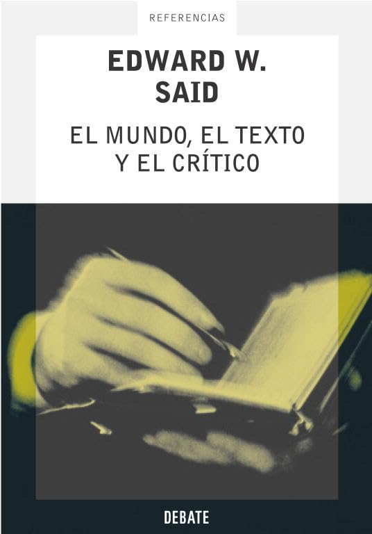 El mundo, el texto y el crítico / The World, The Text And The Critic book