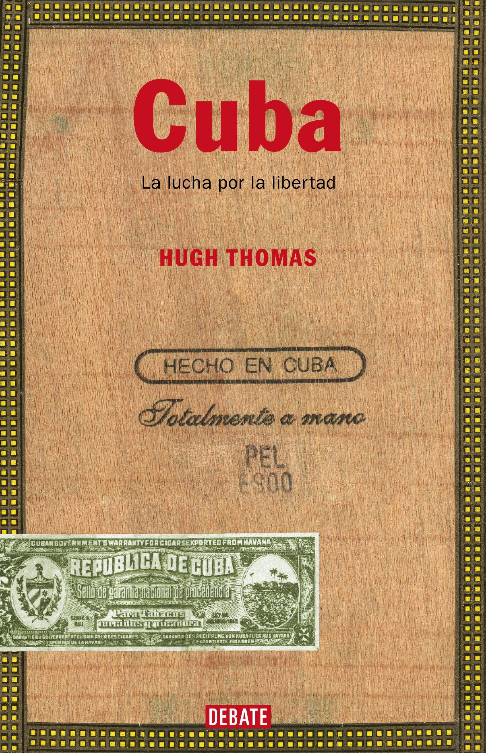 Cuba. La lucha por la libertad (HISTORIAS, Band 18035) Politics & History