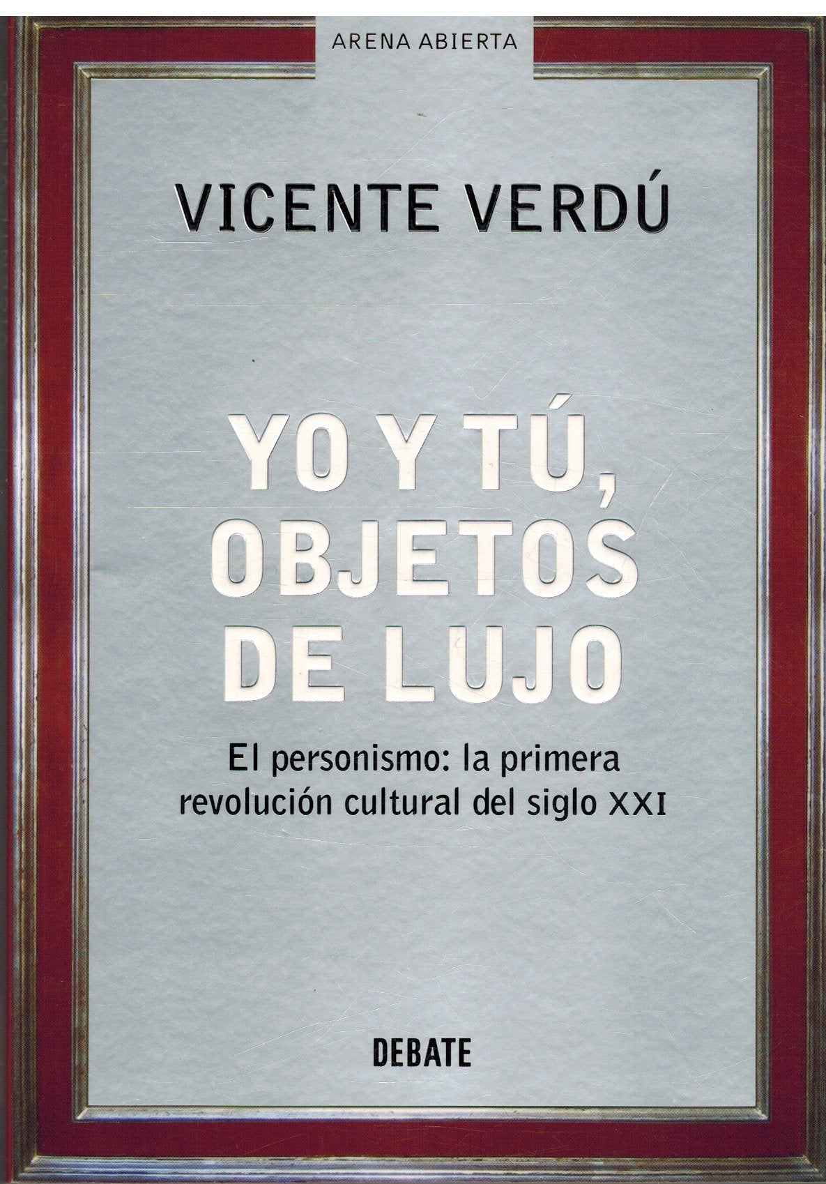 Yo Y Tu, Objetos De Lujo (Arena Abie) Contemporary literature