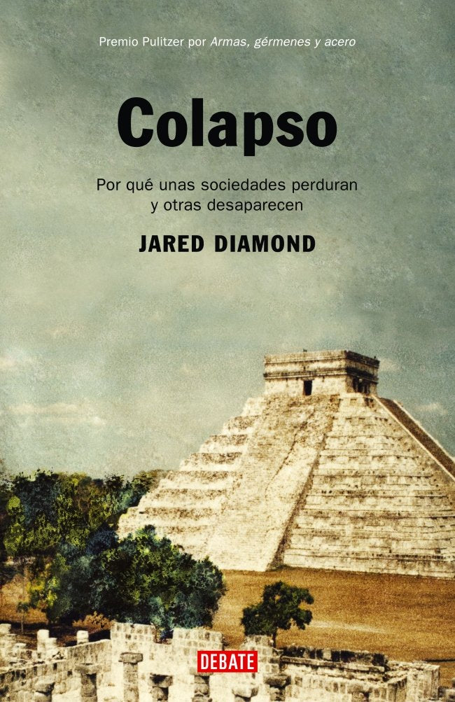 Colapso : por qué unas sociedades perduran y otras desaparecen (HISTORIAS, Band 18035) Social Sciences