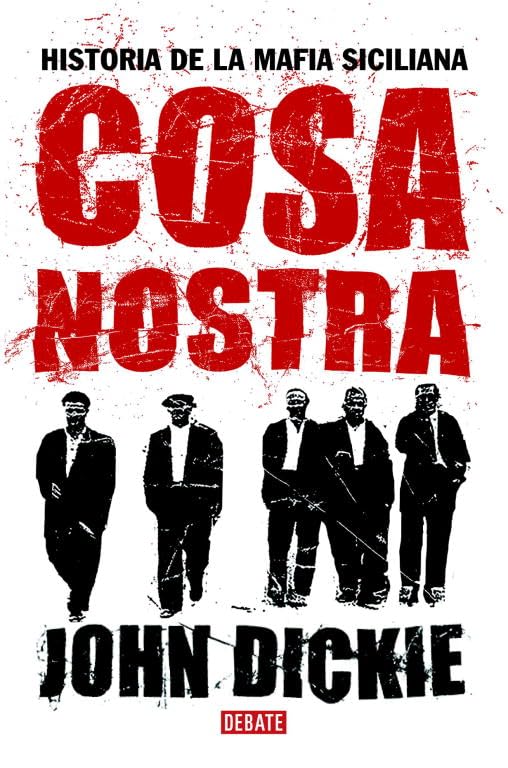 Cosa Nostra : historia de la mafia siciliana Books