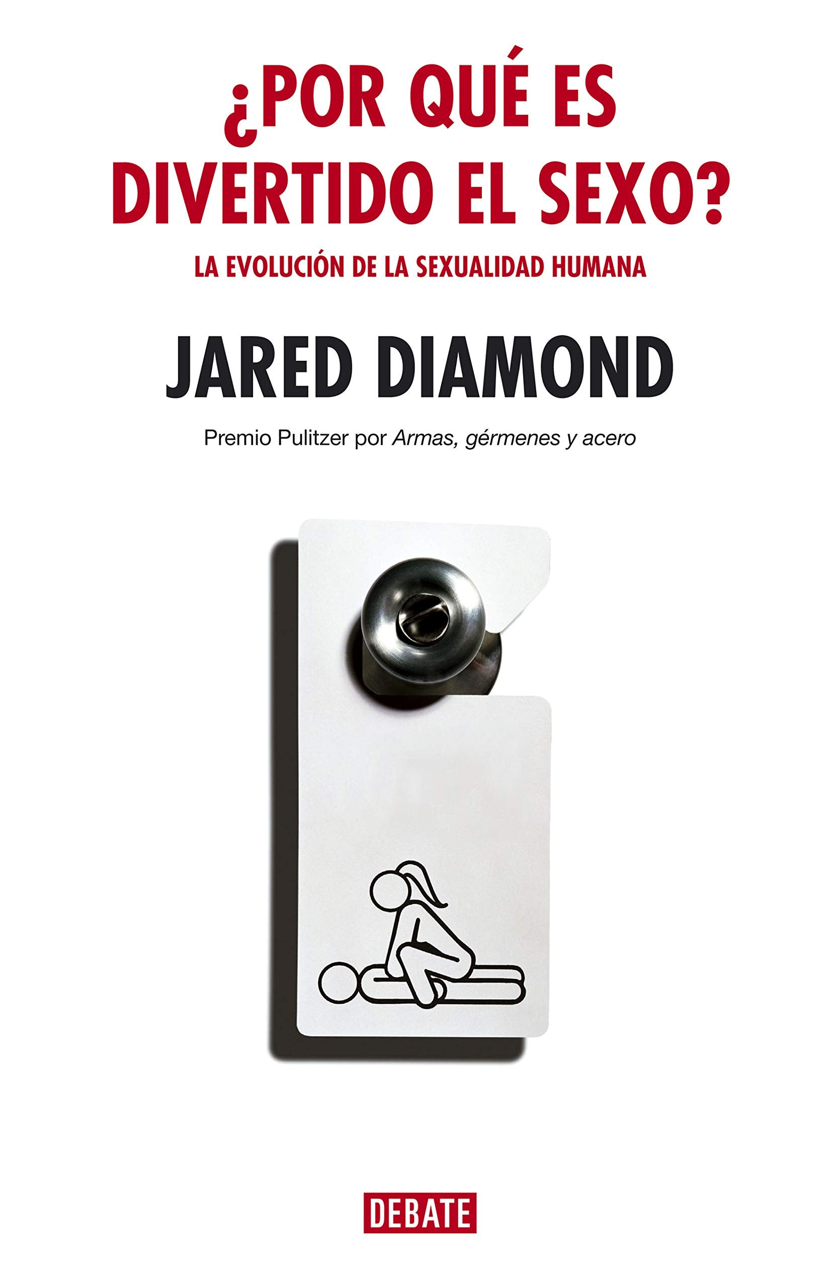 Por Que Es Divetido El Sexo?/ Why Is Sex Fun: La Evolucion De La Sexualidad Humana / the Evolution of Human Sexuality book