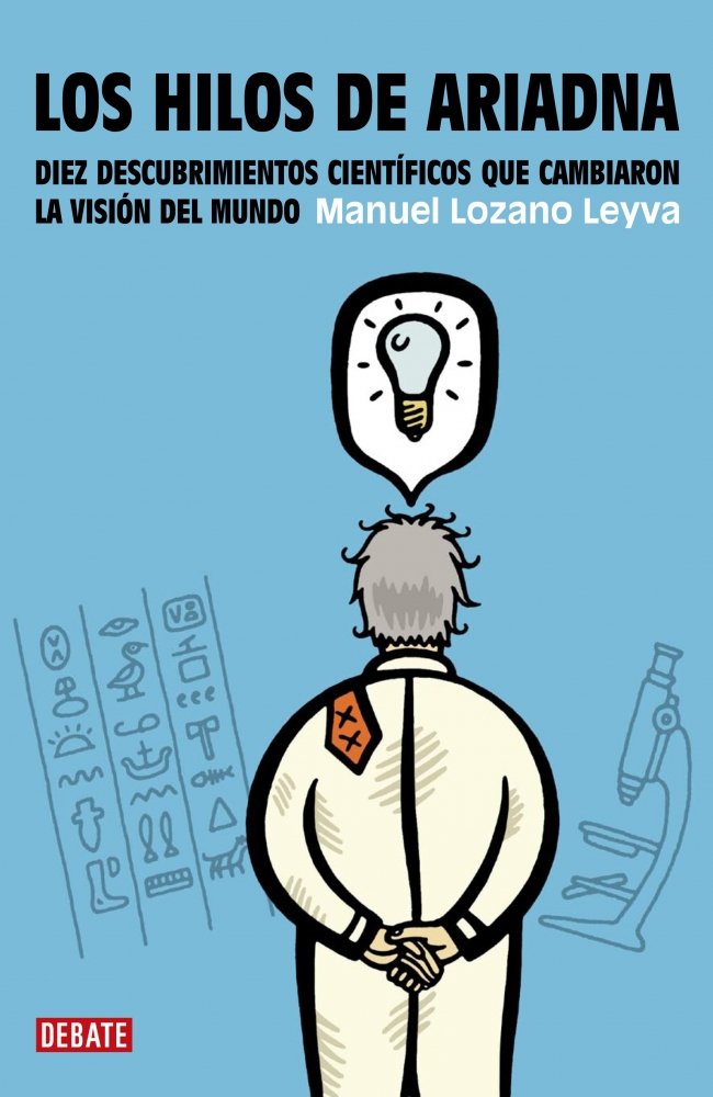 Los hilos de Ariadna : diez descubrimientos científicos que cambiaron la visión del mundo Contemporary literature