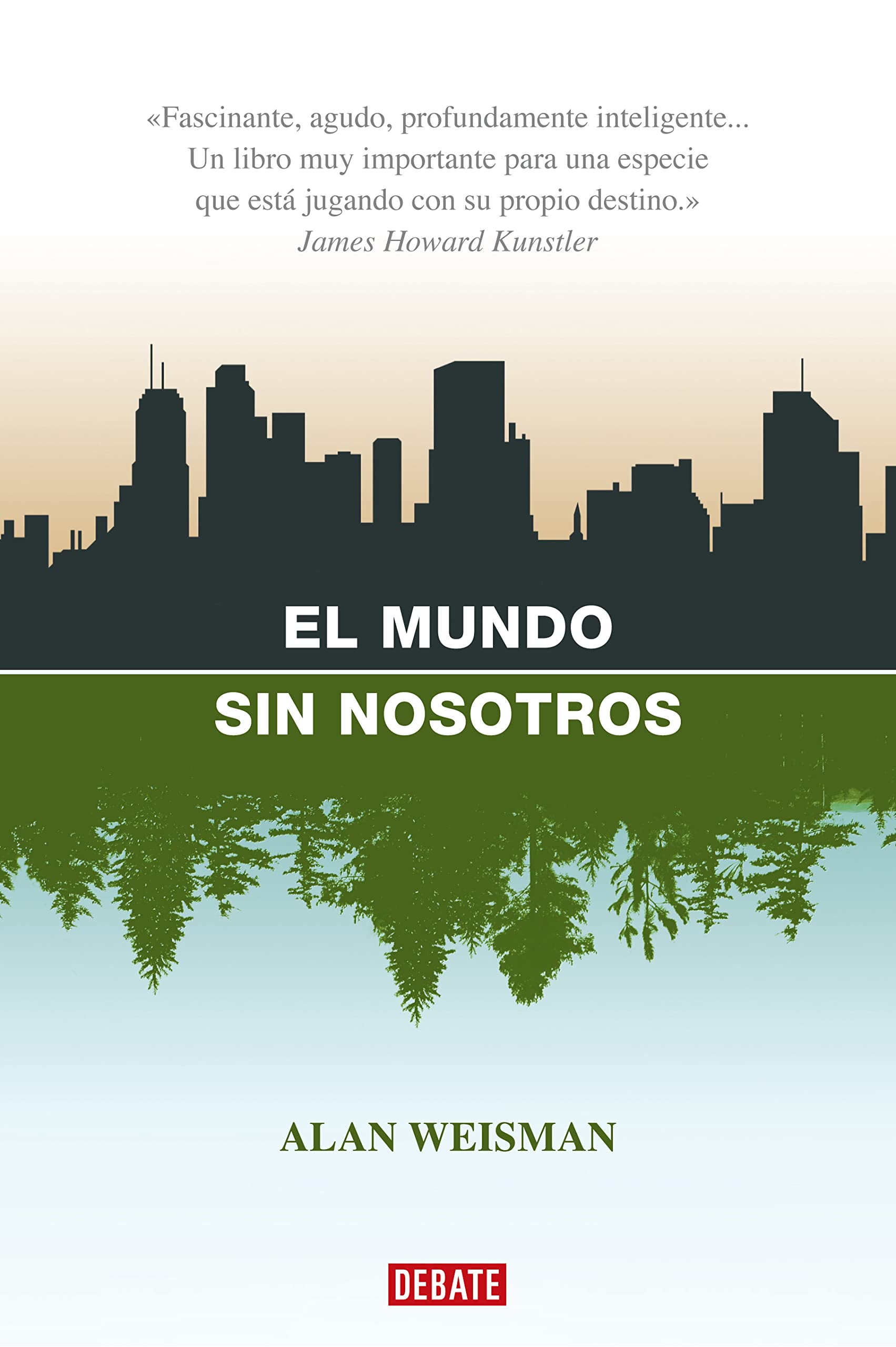 El Mundo Sin Nosotros/ The World without Us book
