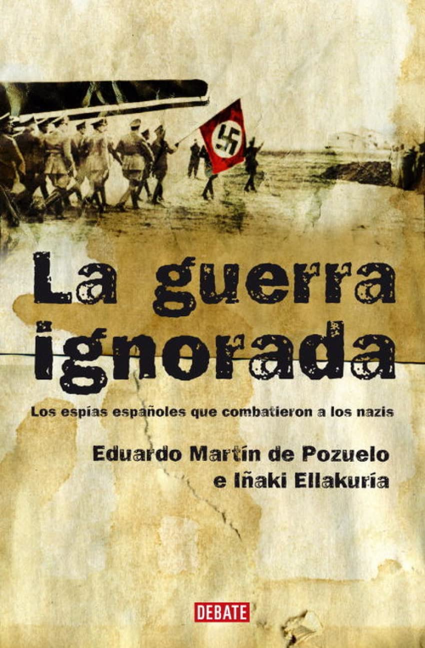 La Guerra Ignorada/ The Unknown War book