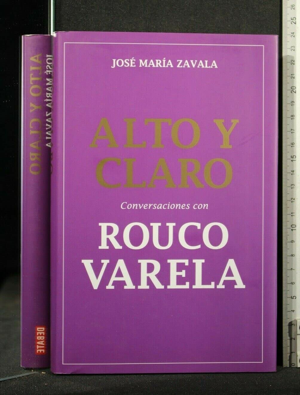 Alto y claro/ Loud and Clear: Conversaciones Con Rouco Varela/ Conversations with Rouco Varela book