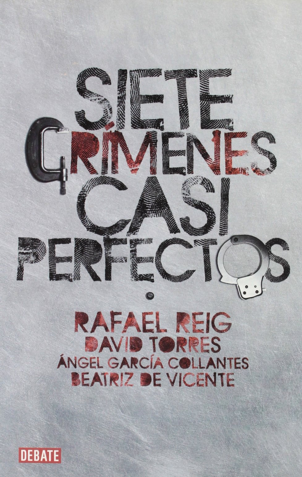 Siete crímenes casi perfectos (Sociedad) Social Sciences