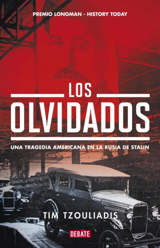 Los olvidados : una tragedia americana en la Rusia de Stalin International