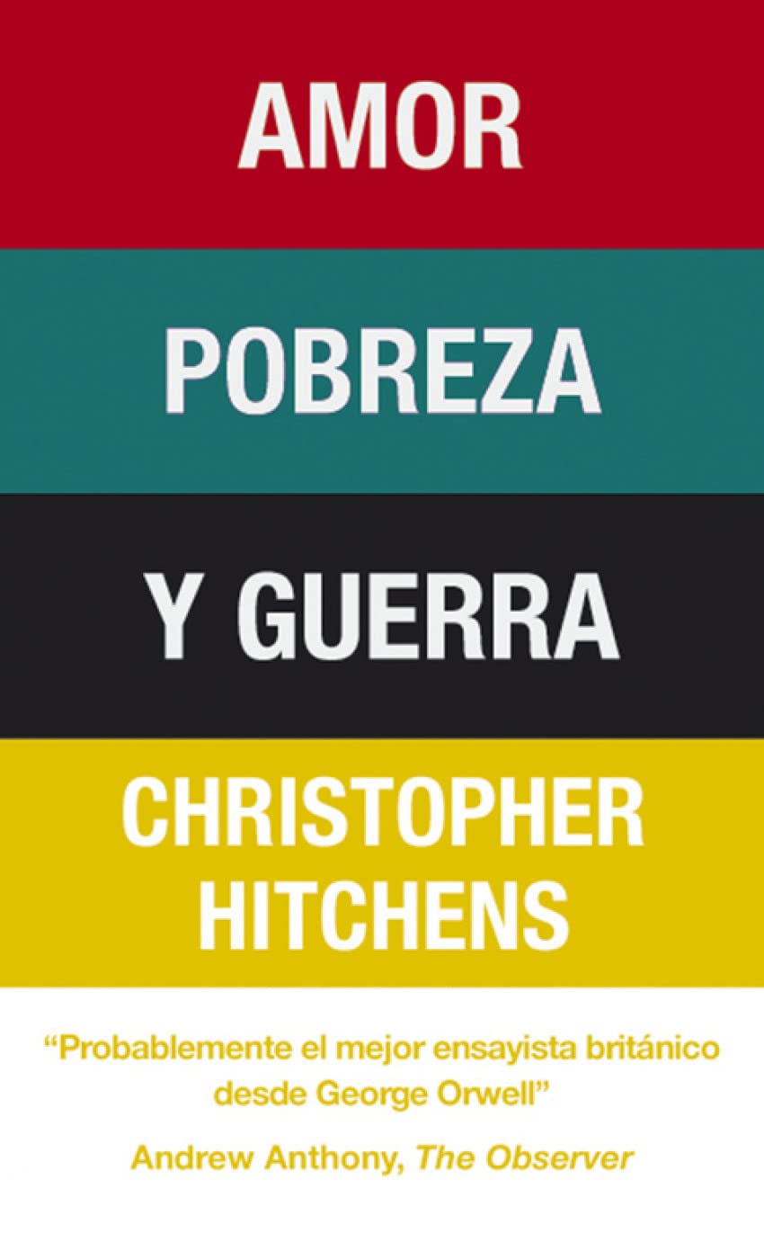 Amor, pobreza y guerra / Love, Poverty and War book