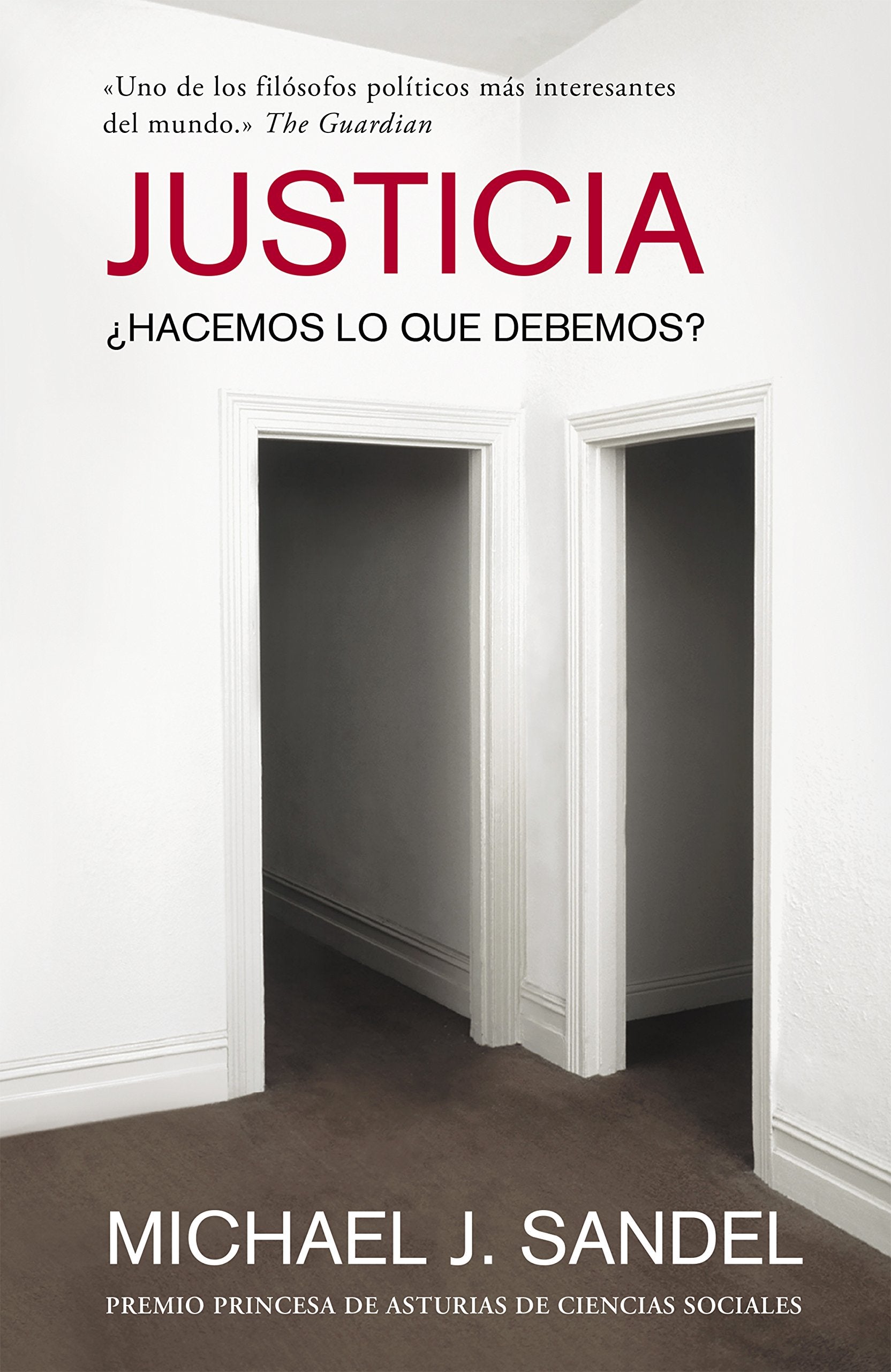 Justicia : ¿hacemos lo que debemos? (Ensayo y Pensamiento) Law