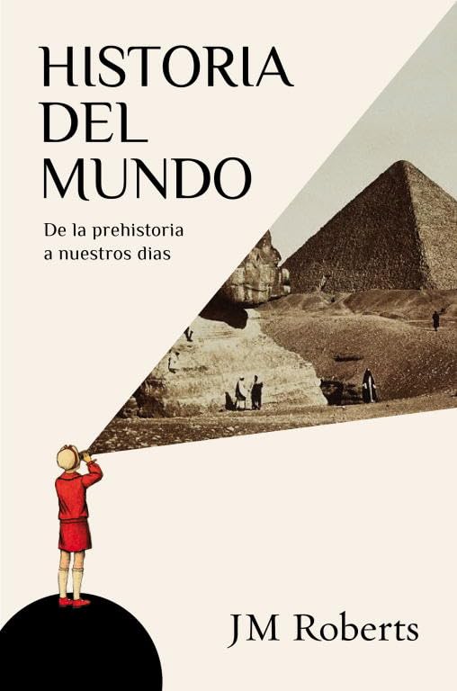 Historia del mundo : de la prehistoria a nuestros días Social Sciences