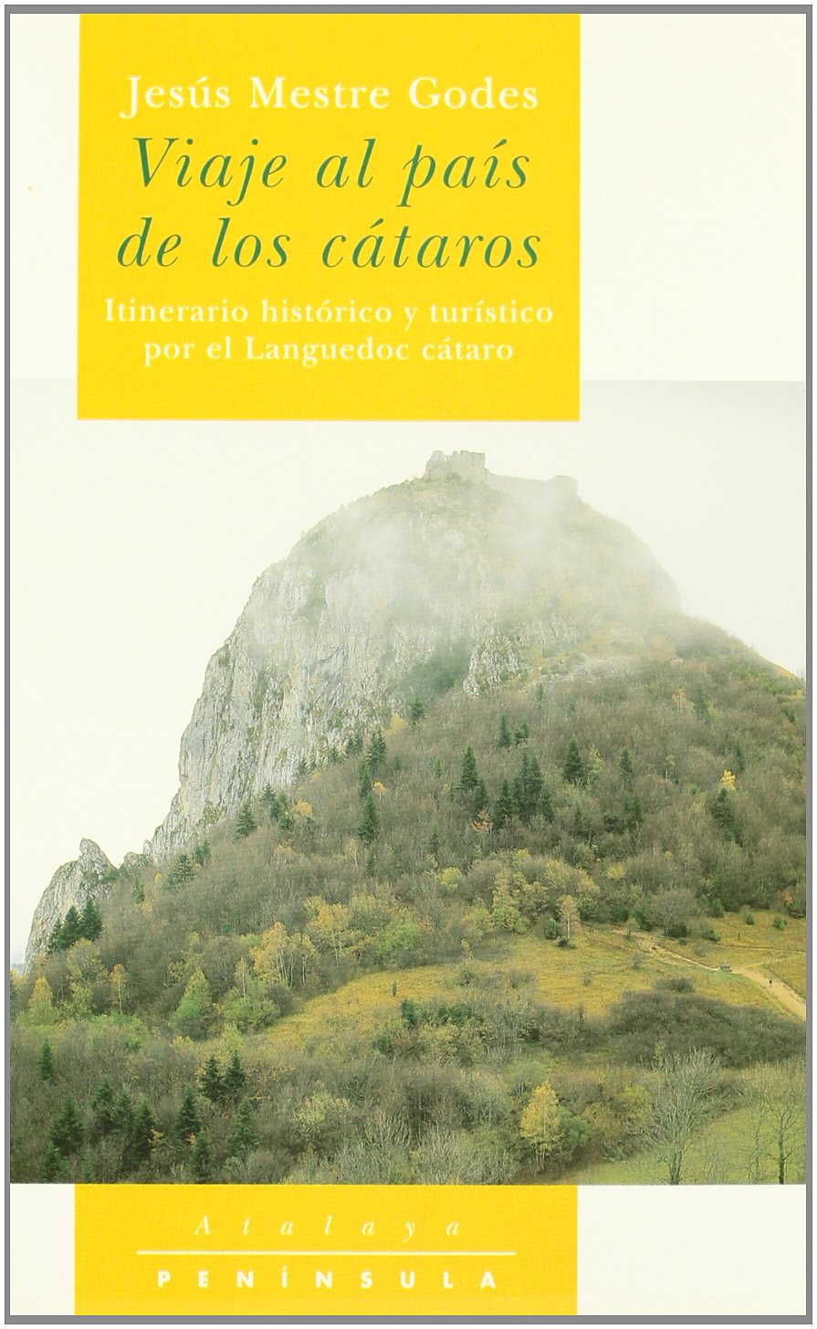 Viaje al país de los cátaros book