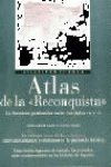 Atlas de la Reconquista: La frontera peninsular entre los siglos VIII Books