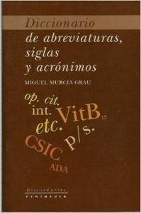 Diccionario de abreviaturas, siglas y acrónimos (DICCIONARIOS, Band 6) Social Sciences