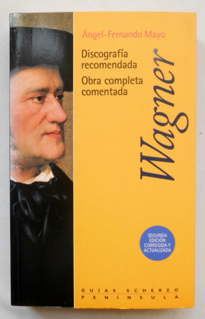 Wagner.: Obra completa (GUIAS SCHERZO) Contemporary literature
