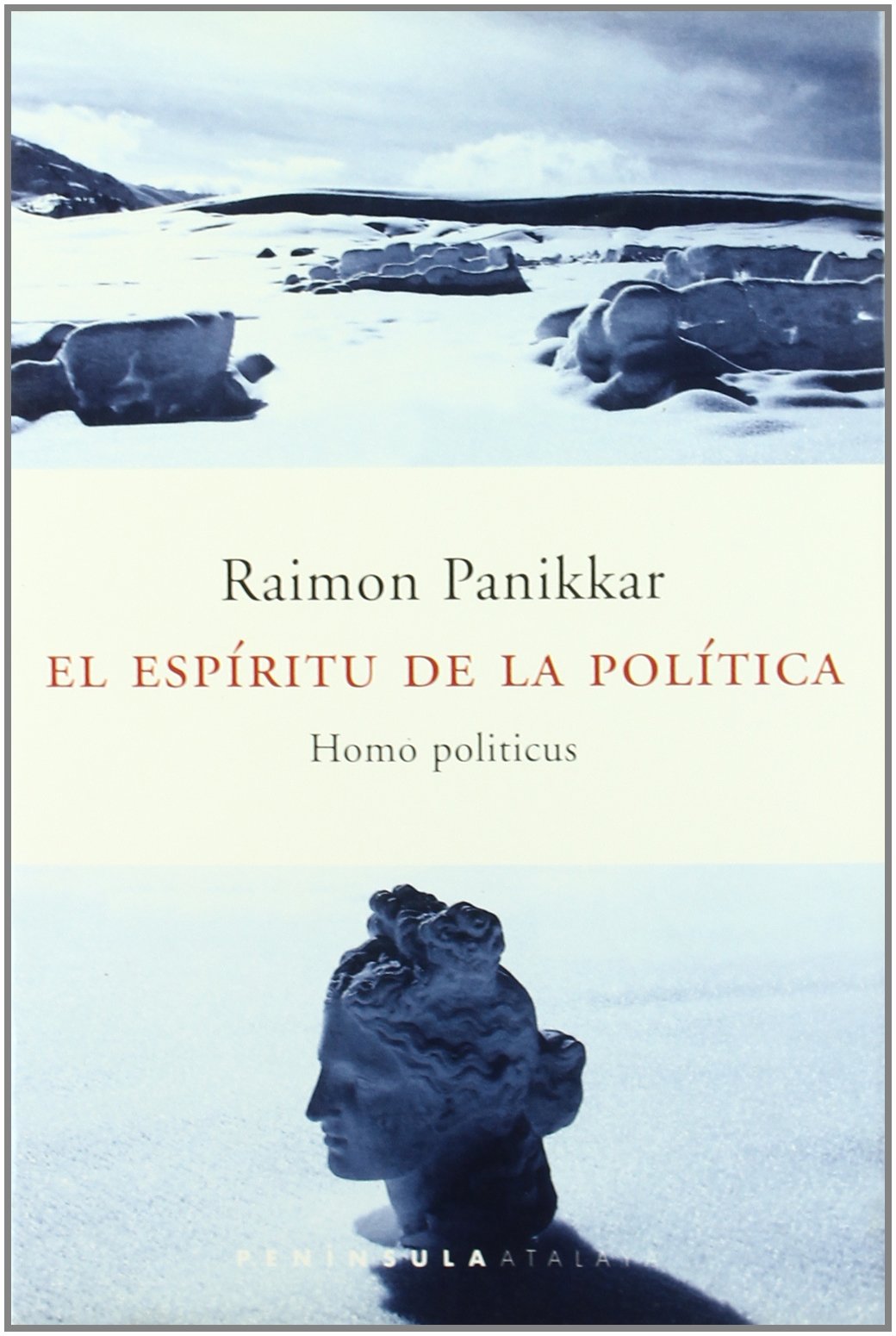 El espíritu de la política : homo politicus book