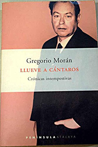 Llueve a cántaros.: Crónicas intempestivas Fiction