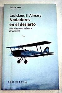 Nadadores En El Desierto - a la Busqueda del Oasis Books