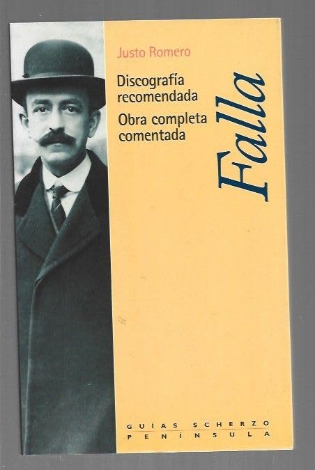 Falla.: Obra completa (GUIAS SCHERZO, Band 8) Film, Art & Culture