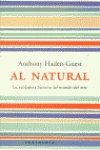 Al natural.: La verdadera historia del mundo del arte book