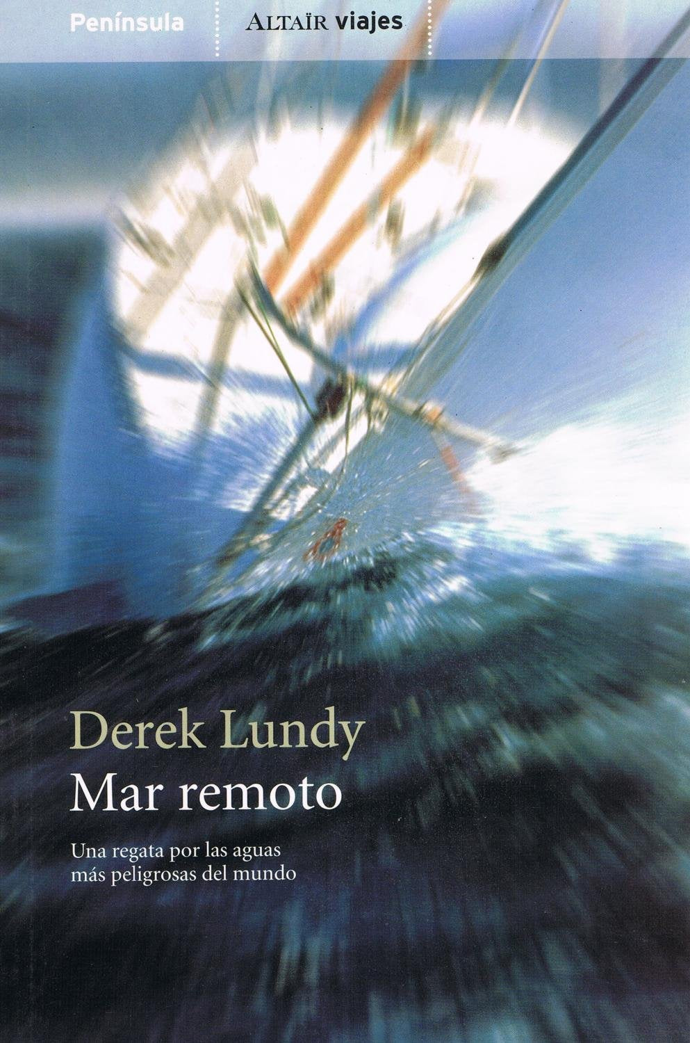 Mar remoto (VIAJES, Band 27) Leisure, Home & Garden Books