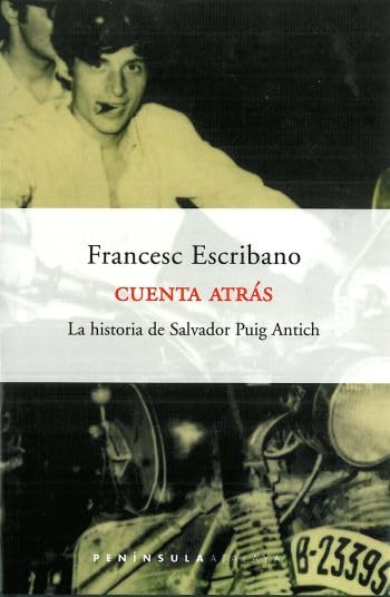 Cuenta atrás.: La historia de Salvador Puig Antich book