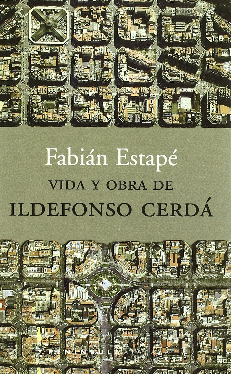 Estapé, F: Vida y obra de Ildefonso Cerdá Contemporary literature