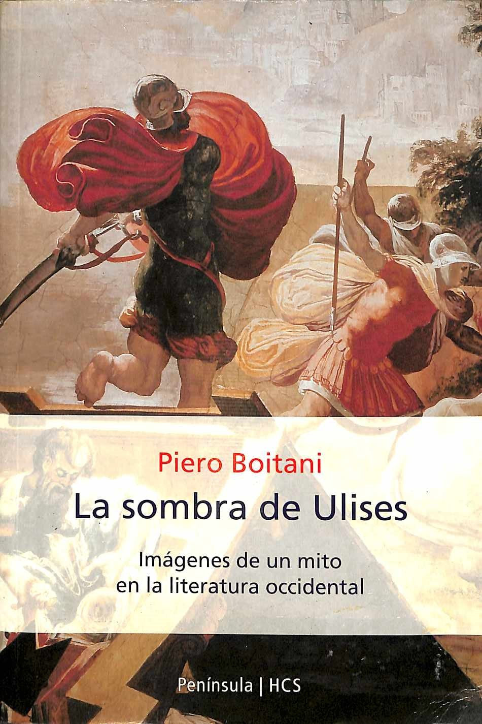 La sombra de Ulises: Imágenes de un mito en la literatura occidental (HISTORIA, CIENCIA Y SOCIEDAD, Band 318) Religion & Esotericism